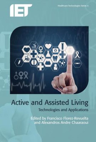 Knjiga Active and Assisted Living Francisco Florez-Revuelta