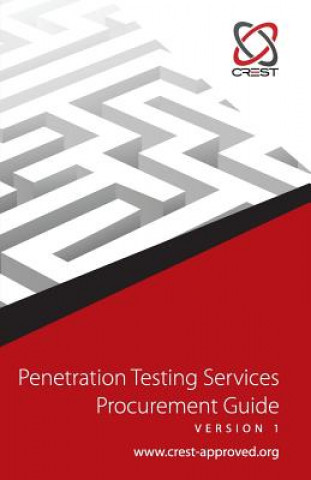 Könyv Penetration Testing Services Procurement Guide CREST