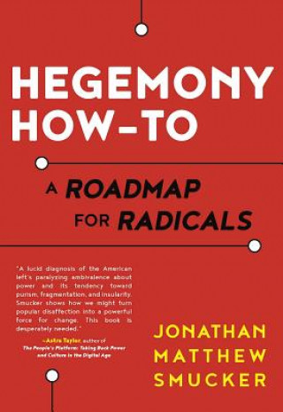 Książka Hegemony How-to Jonathan Smucker