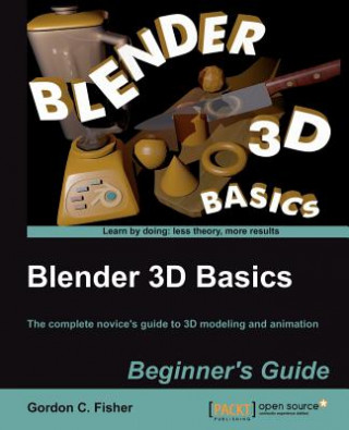 Könyv Blender 3D Basics Gordon Fisher
