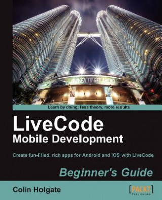 Livre LiveCode Mobile Development Beginner's Guide Colin Holgate