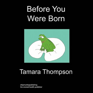 Книга Before You Were Born Tamara Thompson