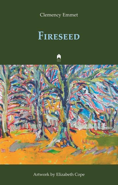 Knjiga Fireseed Clemency Emmet