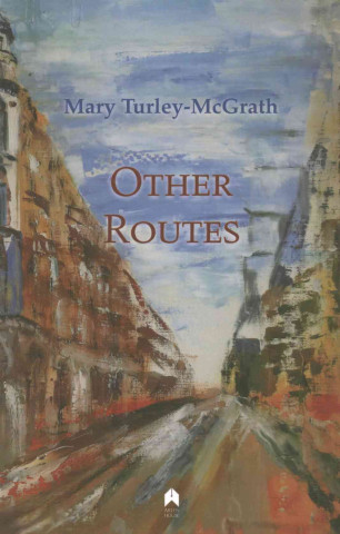 Carte Other Routes Mary Turley McGrath