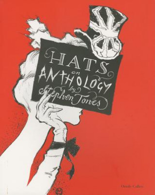 Книга Hats: An Anthology Stephen Jones