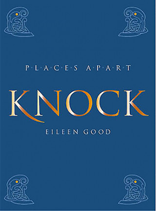 Könyv Knock Eileen Good