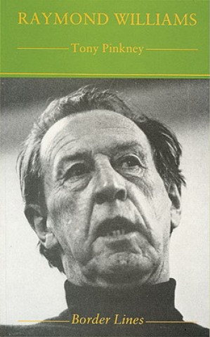 Carte Raymond Williams Tony Pinkney