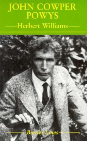 Kniha John Cowper Powys Herbert Williams