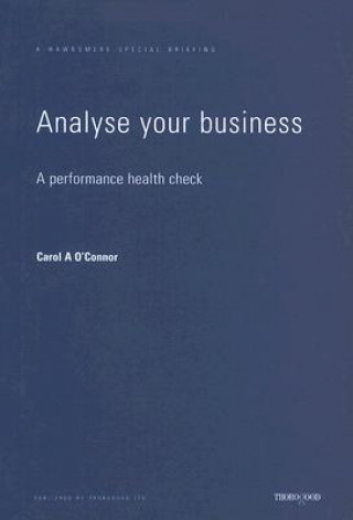 Carte Analyse Your Business: A Performance Health Check Carol A. O'Connor