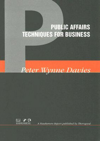 Libro Public Affairs Techniques for Business Peter Wynne Davies