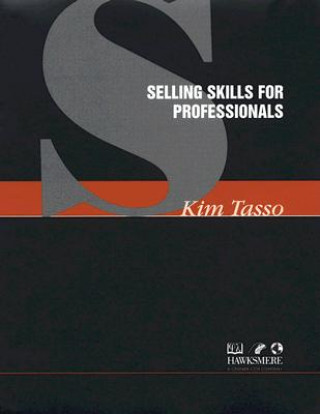 Kniha Selling Skills for Professionals Kim Tasso