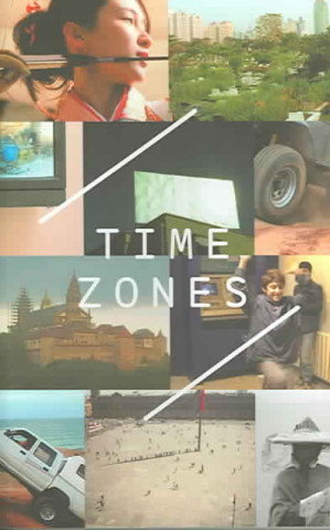 Buch Time Zones: Recent Film and Video Jessica Morgan