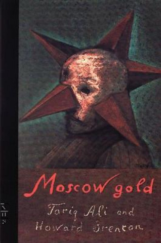 Книга Moscow Gold Tariq Ali