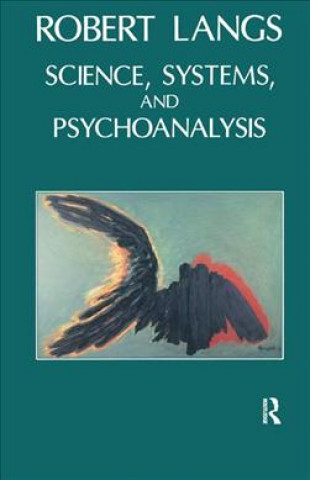 Carte Science, Systems and Psychoanalysis Robert J. Langs