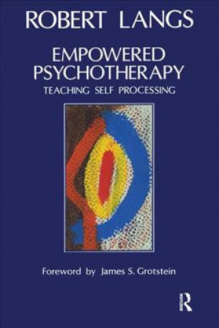 Könyv Empowered Psychotherapy Robert J. Langs