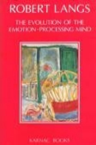 Buch Evolution of the Emotion-Processing Mind Robert Langs