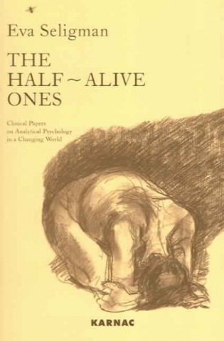 Kniha Half-Alive Ones Eva Seligman