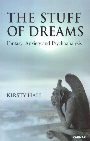 Kniha Stuff of Dreams Kirsty Hall