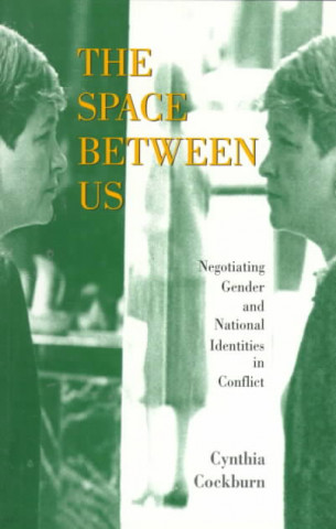 Kniha Space Between Us Cynthia Cockburn