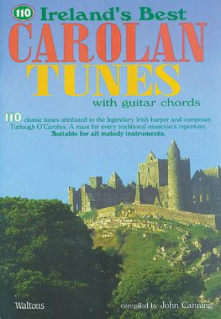 Livre 110 Ireland's Best Carolan Tunes: With Guitar Chords John Canning