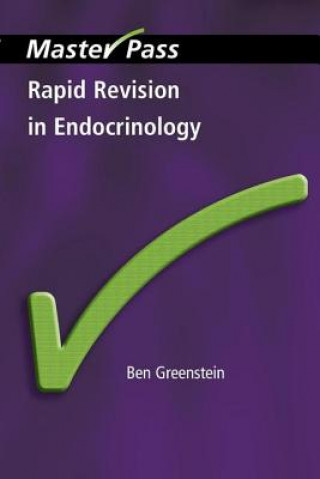 Könyv Rapid Revision in Endocrinology Ben Greenstein