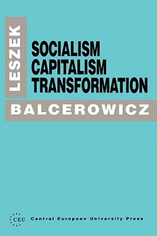 Carte Socialism, Capitalism, Transformation Leszek Balcerowicz