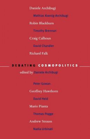 Kniha Debating Cosmopolitics Daniele Archibugi