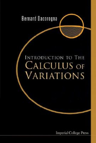 Kniha Introduction to the Calculus of Variations Bernard Dacorogna