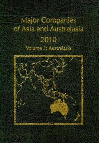 Książka Major Companies of Asia and Australasia 26th Ed.:2010, Vol. 3: Australasia-Australia, New Zealand, Papu New Guinea 