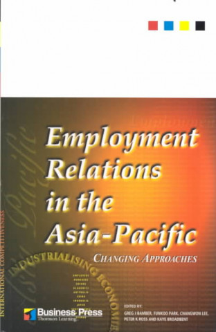 Kniha Employment Relations in the Asia Pacific Greg J. Bamber