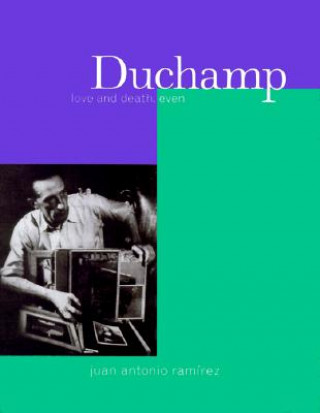 Boek Duchamp Juan Antonio Ramirez