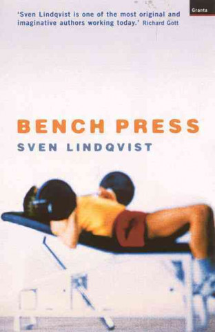 Kniha Bench Press Sven Lindqvist