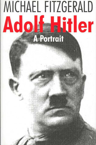 Kniha Adolf Hitler Michael Fitzgerald
