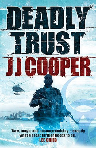 Könyv Deadly Trust J. J. Cooper