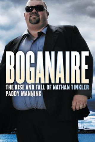 Книга Boganaire Paddy Manning