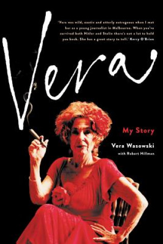 Kniha Vera: My Story Wasowski Vera with Hillman Robert