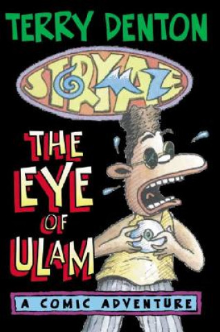 Kniha Storymaze 2: The Eye of Ulam Terry Denton