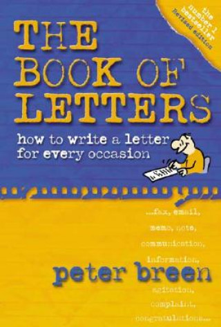 Książka The Book of Letters: How to Write a Letter for Every Occasion Peter Breen