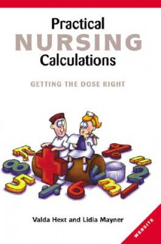 Knjiga Practical Nursing Calculations Valda Hext