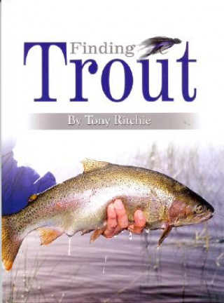 Libro Finding Trout Tony Ritchie