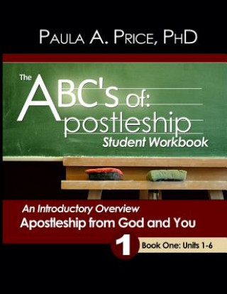 Buch The ABCs of Apostleship: Student Workbook, Book One Paula A. Price