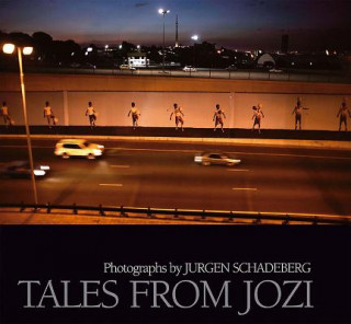 Kniha Tales from Jozi Jurgen Schadeberg