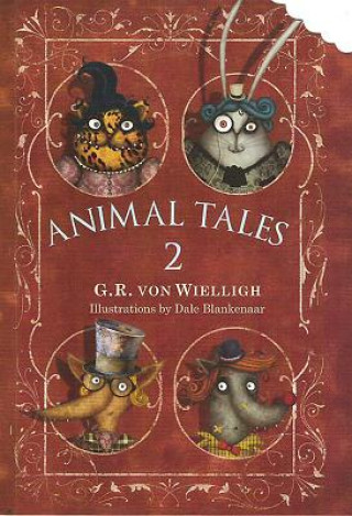 Carte Animal Tales, Volume 2 G. R. Von Wielligh
