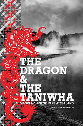 Книга Dragon and the Taniwha Manying Ip