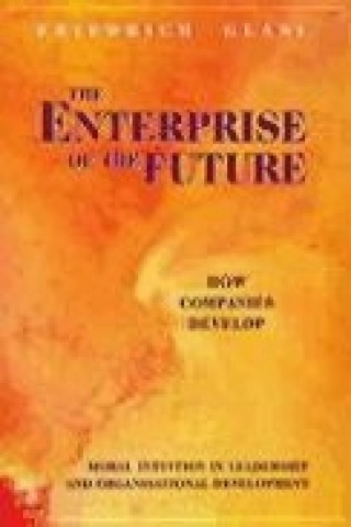 Kniha Enterprise of the Future Friedrich Glasl