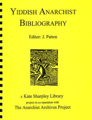 Carte Yiddish Anarchist Bibliography J. Patten