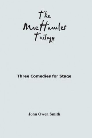 Carte The Machamlet Trilogy John Owen Smith