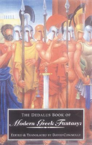 Kniha The Dedalus Book of Greek Fantasy David Connolly
