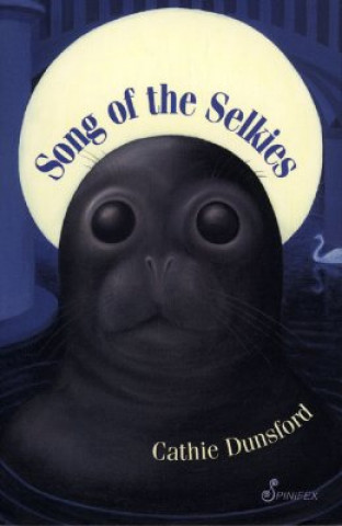 Kniha Song of the Selkies Cathie Dunsford