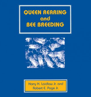 Книга Queen Rearing and Bee Breeding Harry H Laidlaw